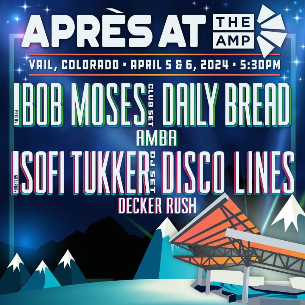 Après at The Amp | Bob Moses & Daily Bread