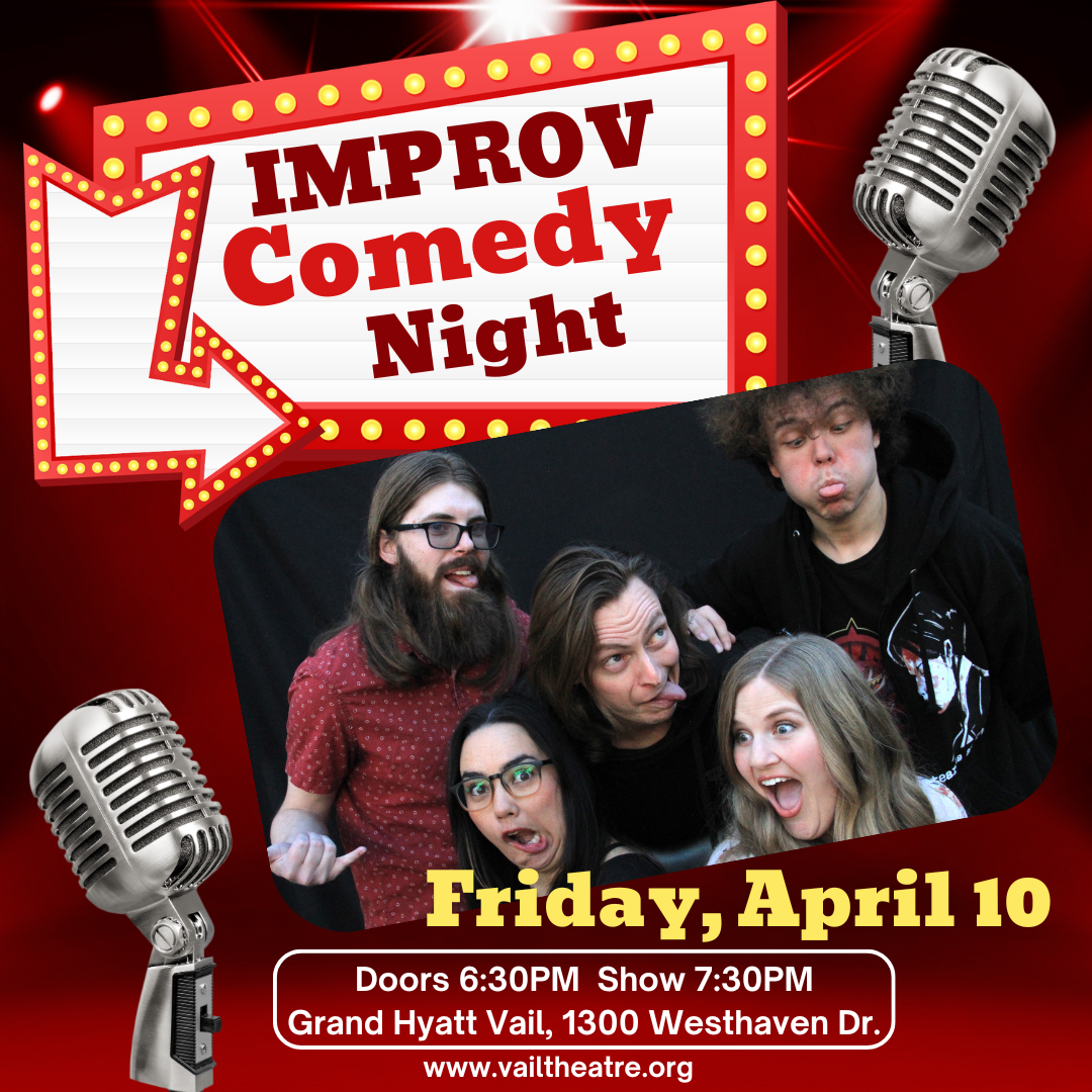 VVTC and Discover Vail Present Rocky Road Improv - A Live Improv Comedy Show!