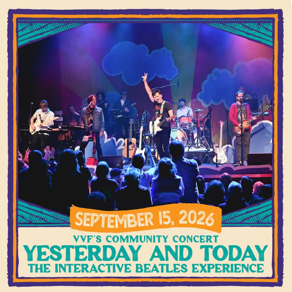 A band performs on stage with colorful lights and a painted backdrop. Text reads: "September 15, 2026. VVF’s Community Concert. Yesterday and Today. The Interactive Beatles Experience.